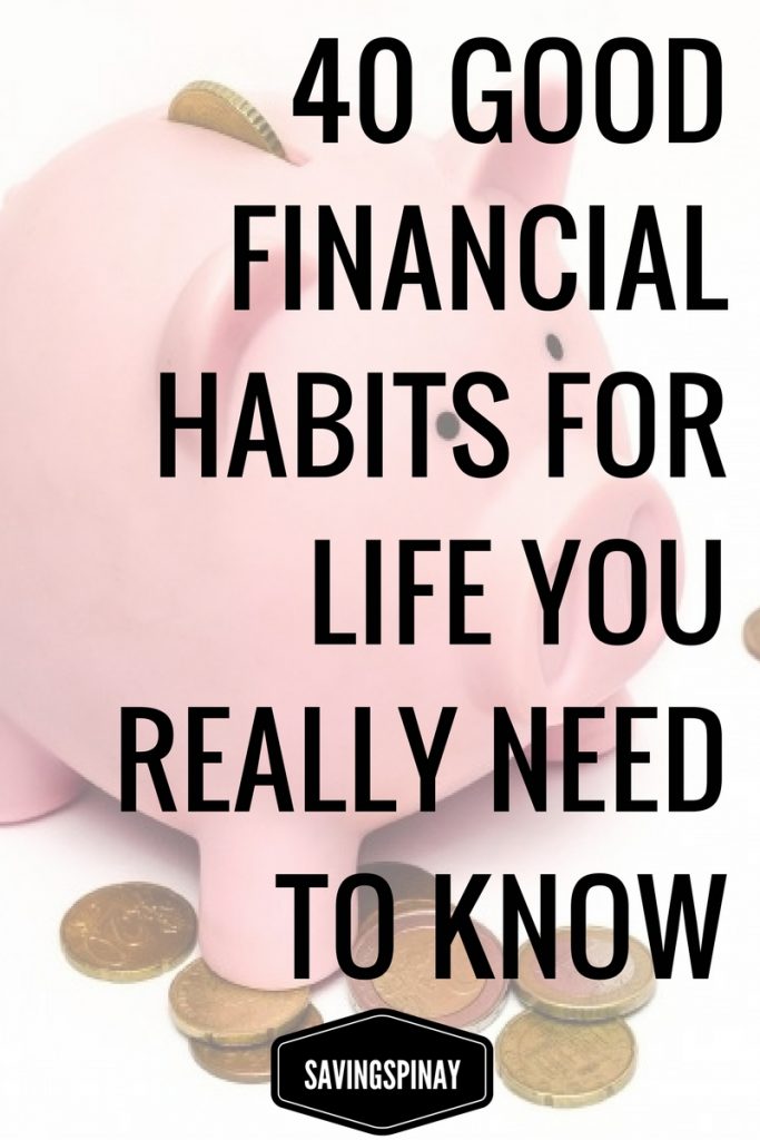 40 Good Financial Habits for Life You Really Need To Know