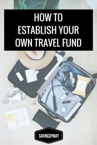 Establish Your Own Travel Fund